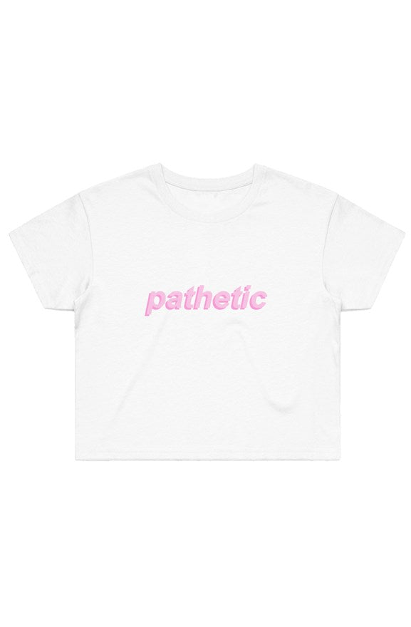 Pathetic- Crop Top (White)