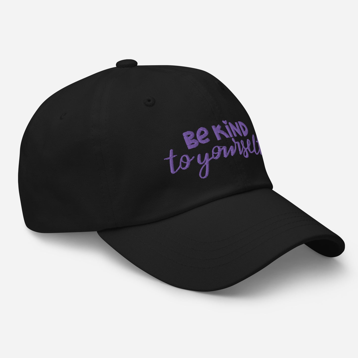 Be Kind to Yourself- Dad Hat