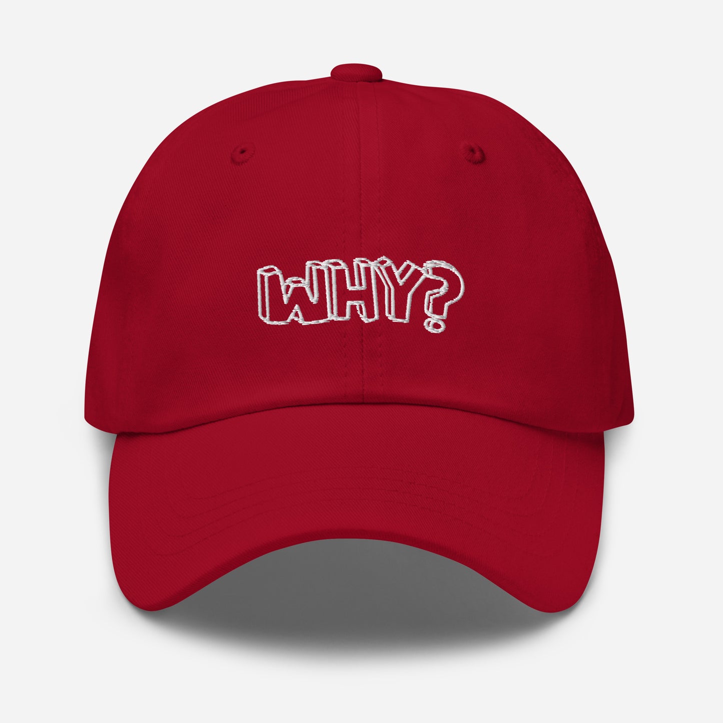 WHY?- Dad Hat