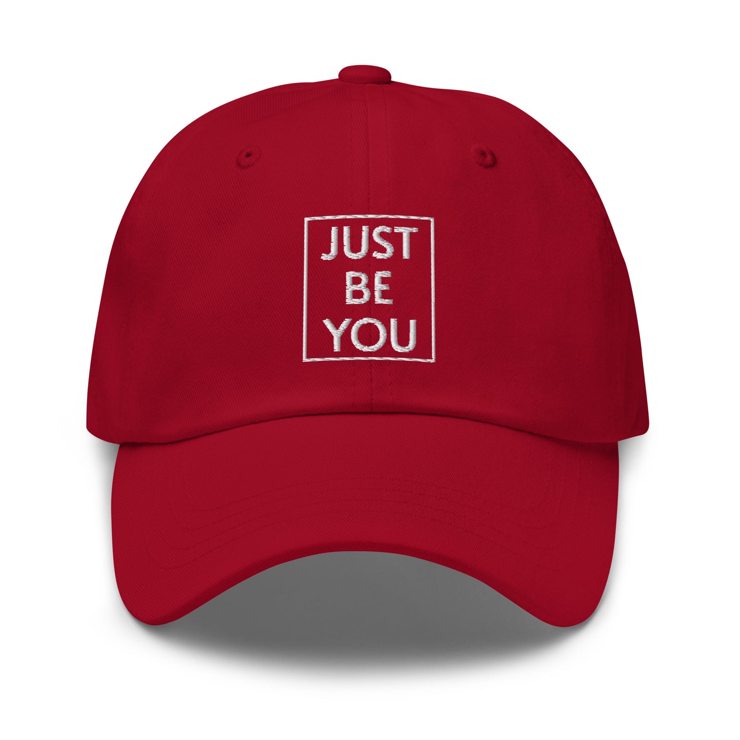 Just Be You- Dad Hat