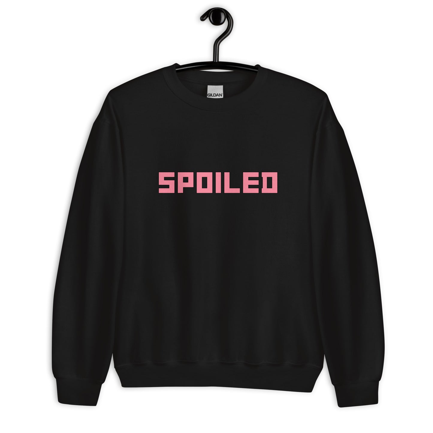 Spoiled- Sweatshirt