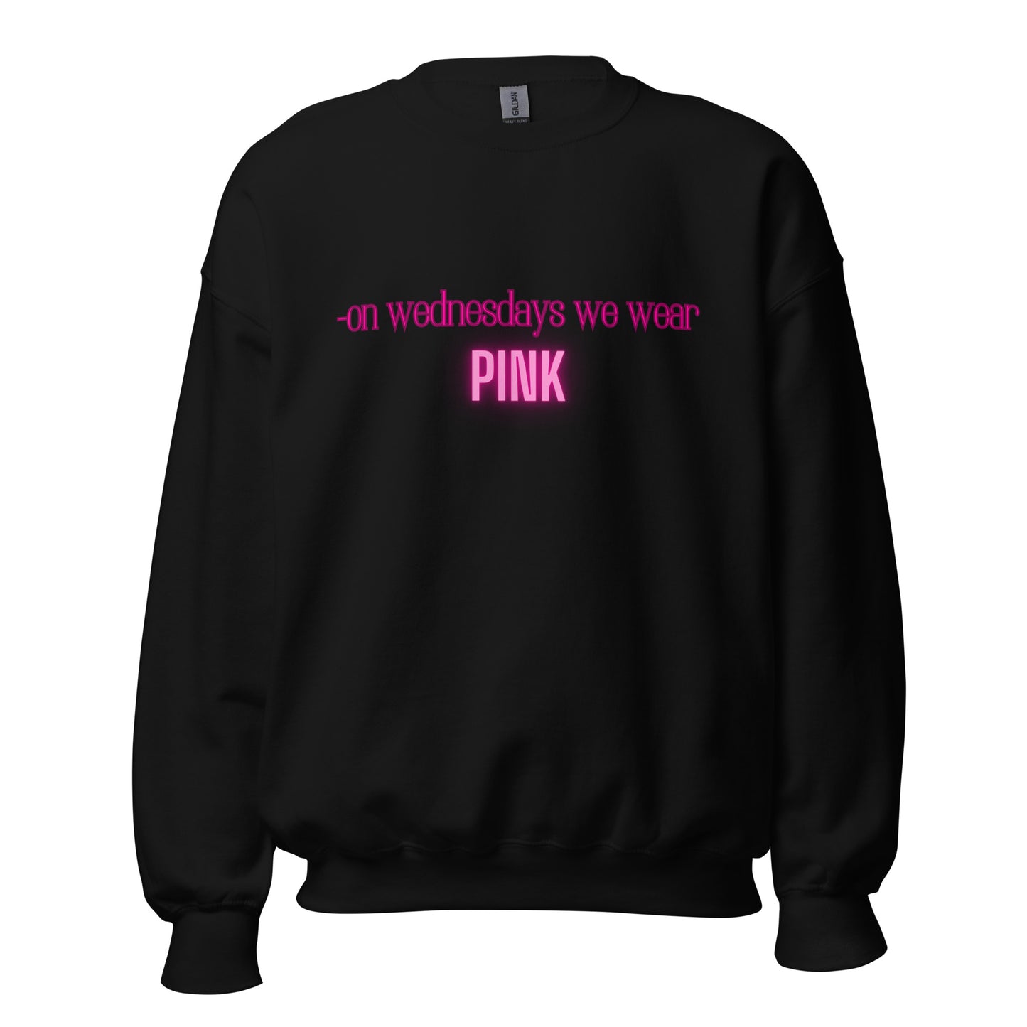 We Wear PINK- Sweatshirt