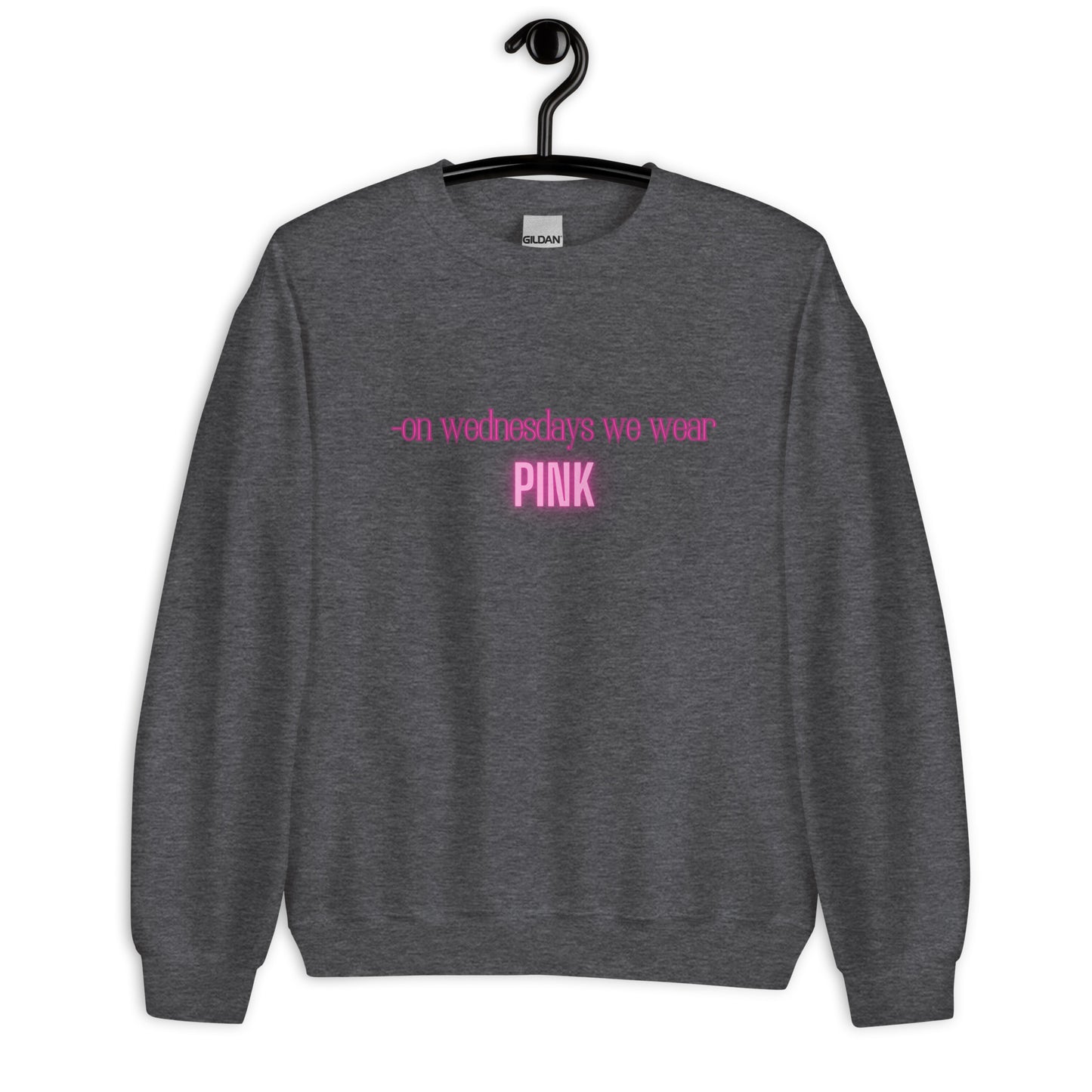 We Wear PINK- Sweatshirt