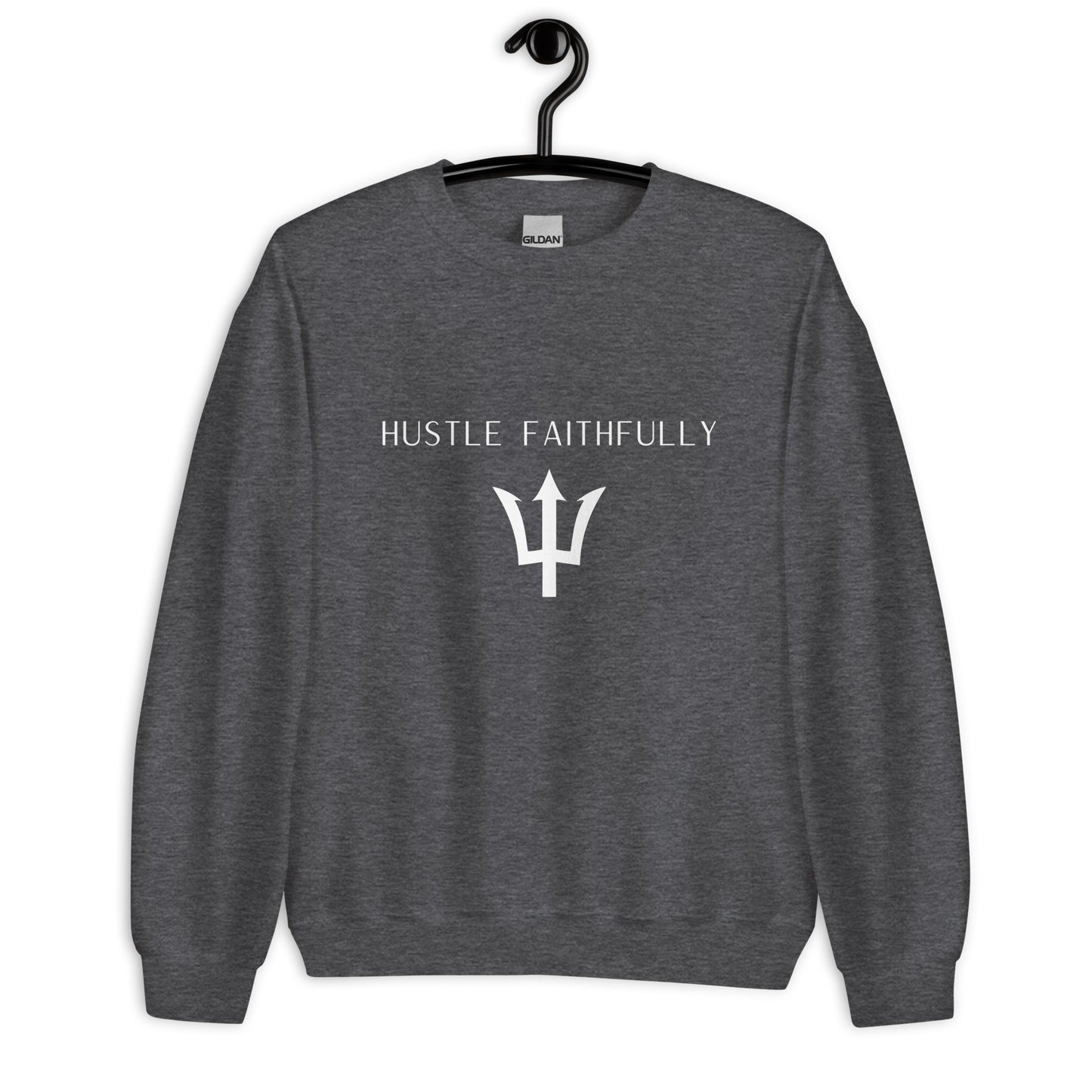 Hustle Faithfully- Sweatshirt
