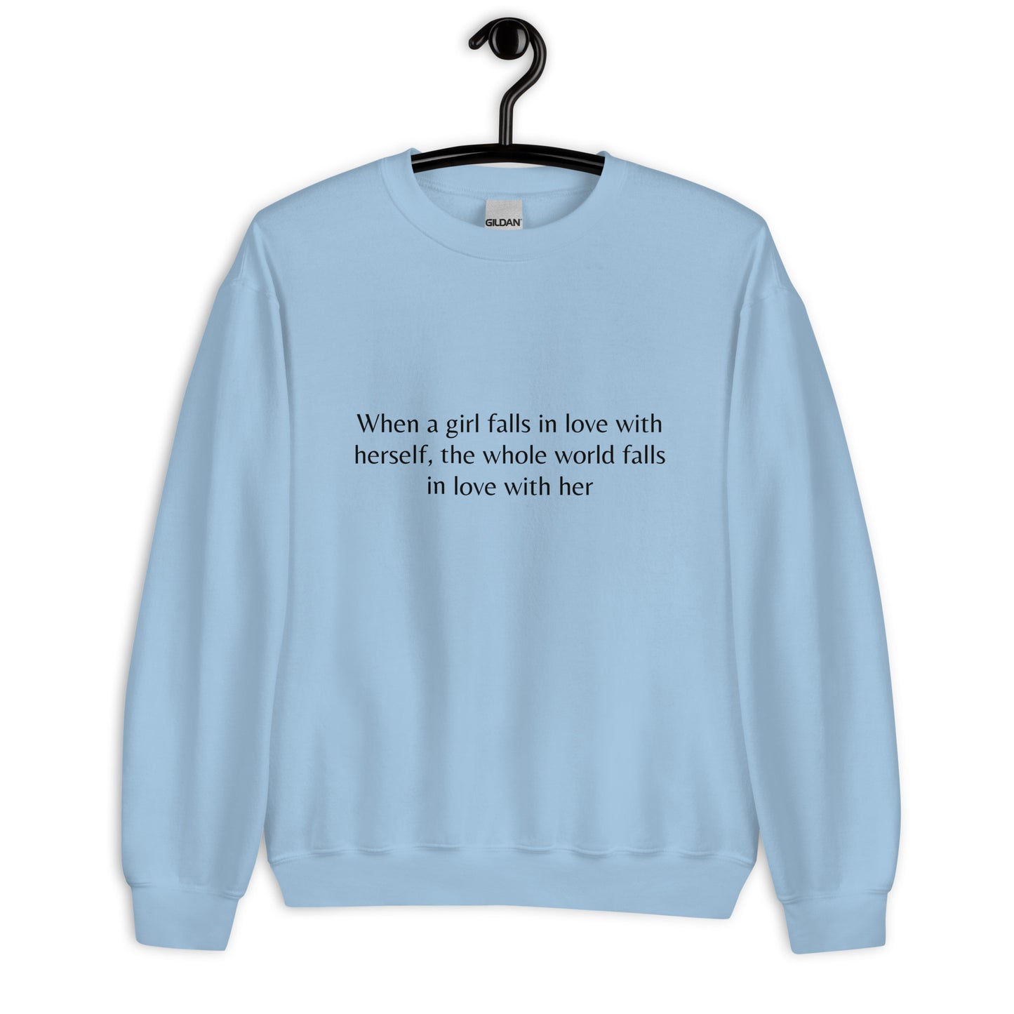 When a girl falls in love- Sweatshirt