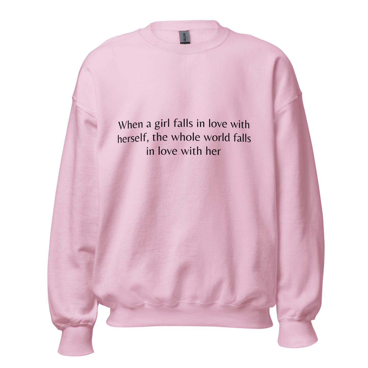 When a girl falls in love- Sweatshirt