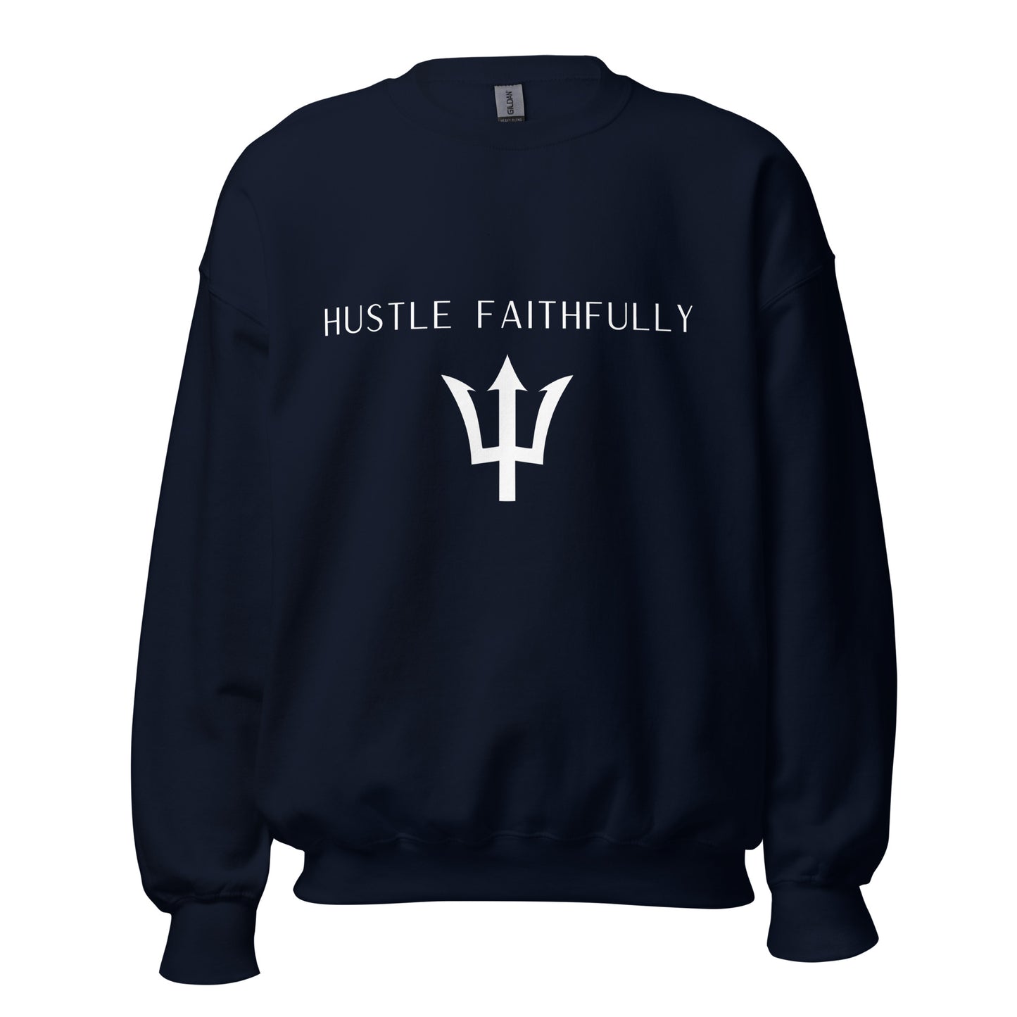 Hustle Faithfully- Sweatshirt