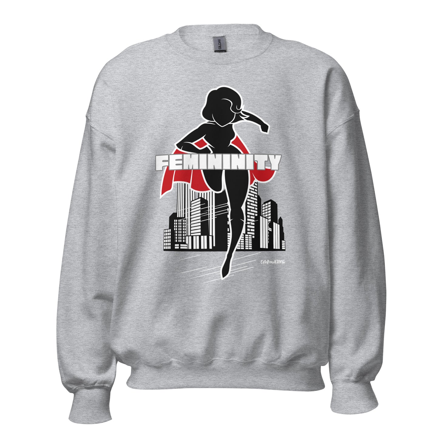 Femininity- Sweatshirt