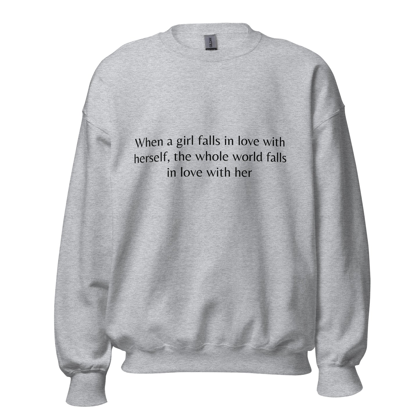 When a girl falls in love- Sweatshirt