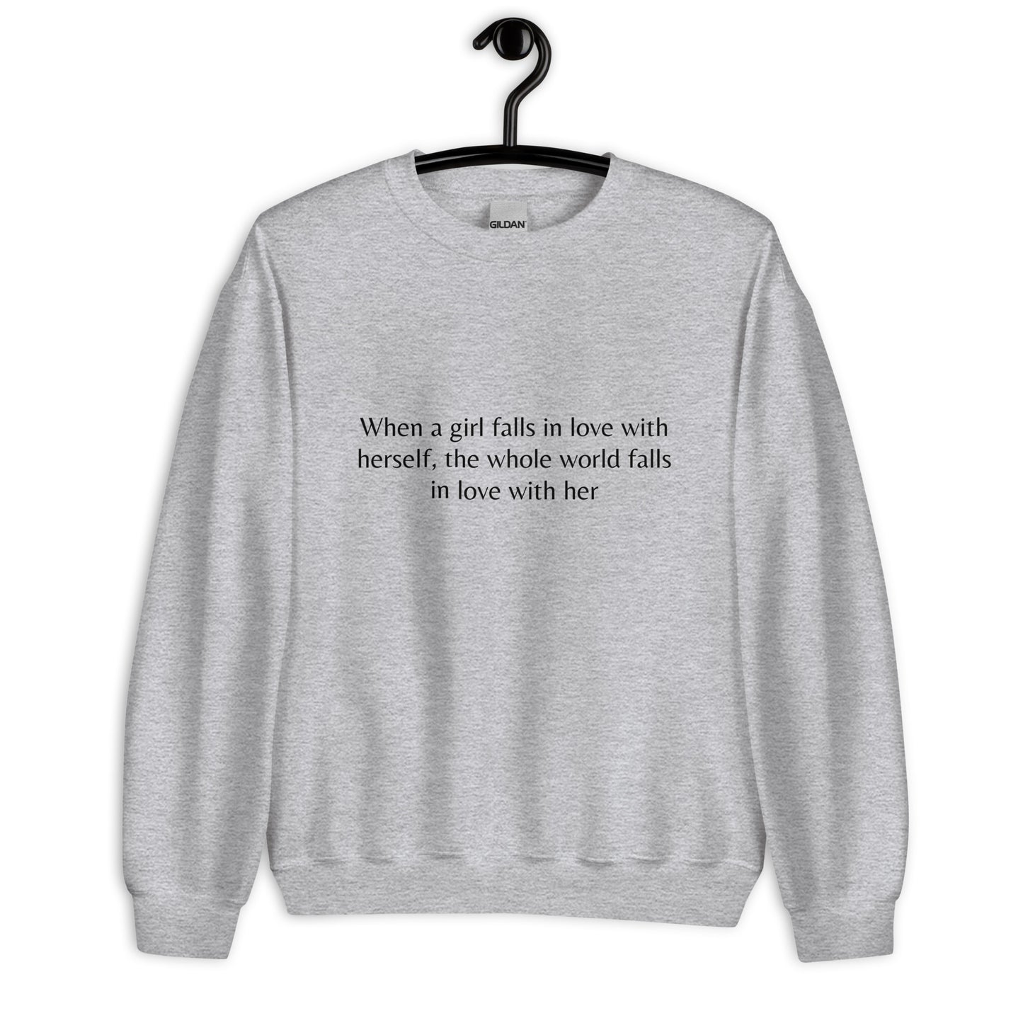 When a girl falls in love- Sweatshirt