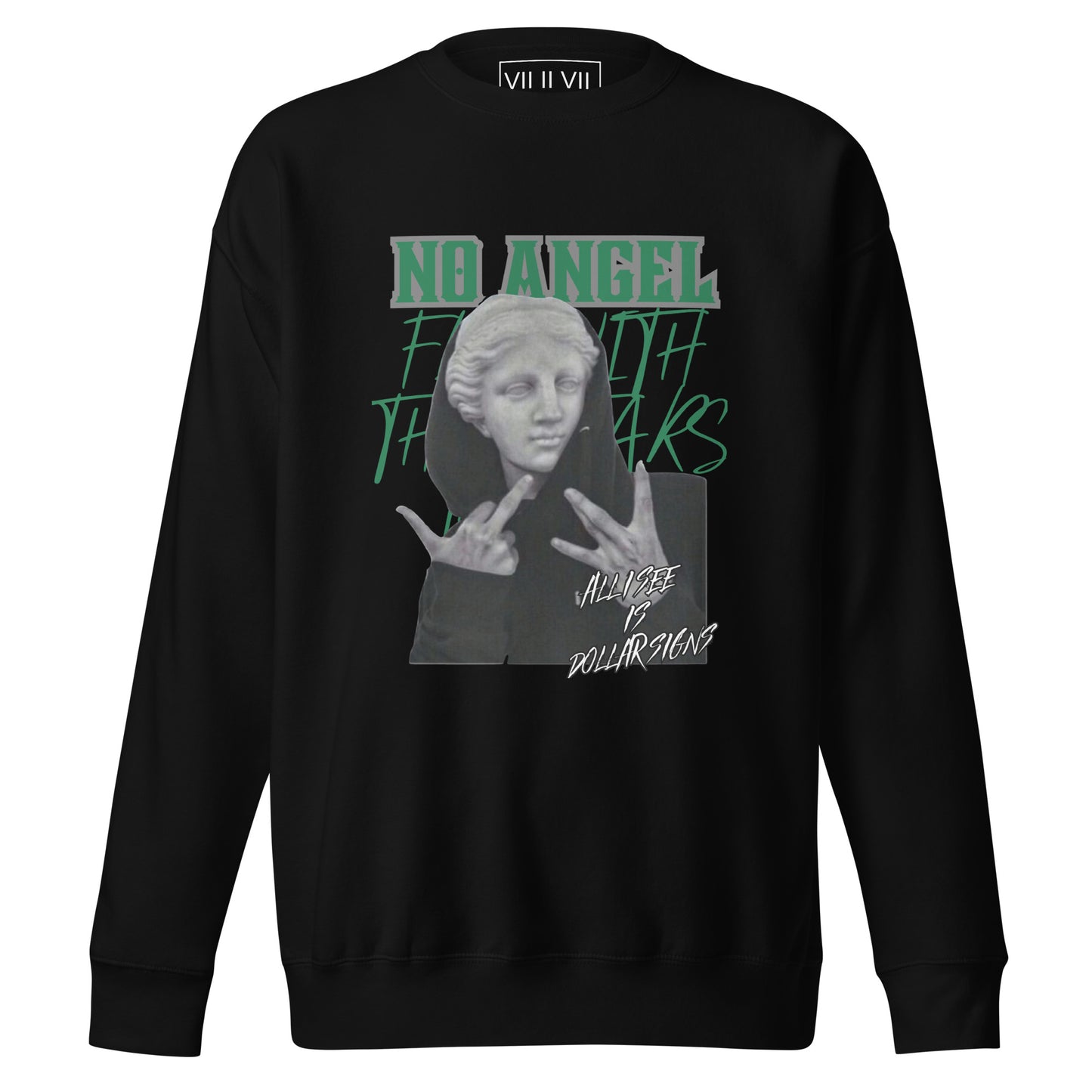 No Angel- Sweatshirt