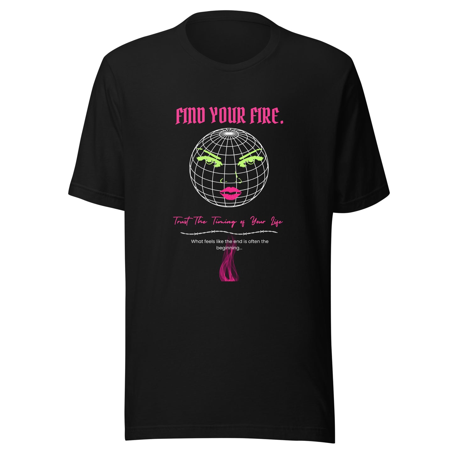 Find Your Fire- Tee