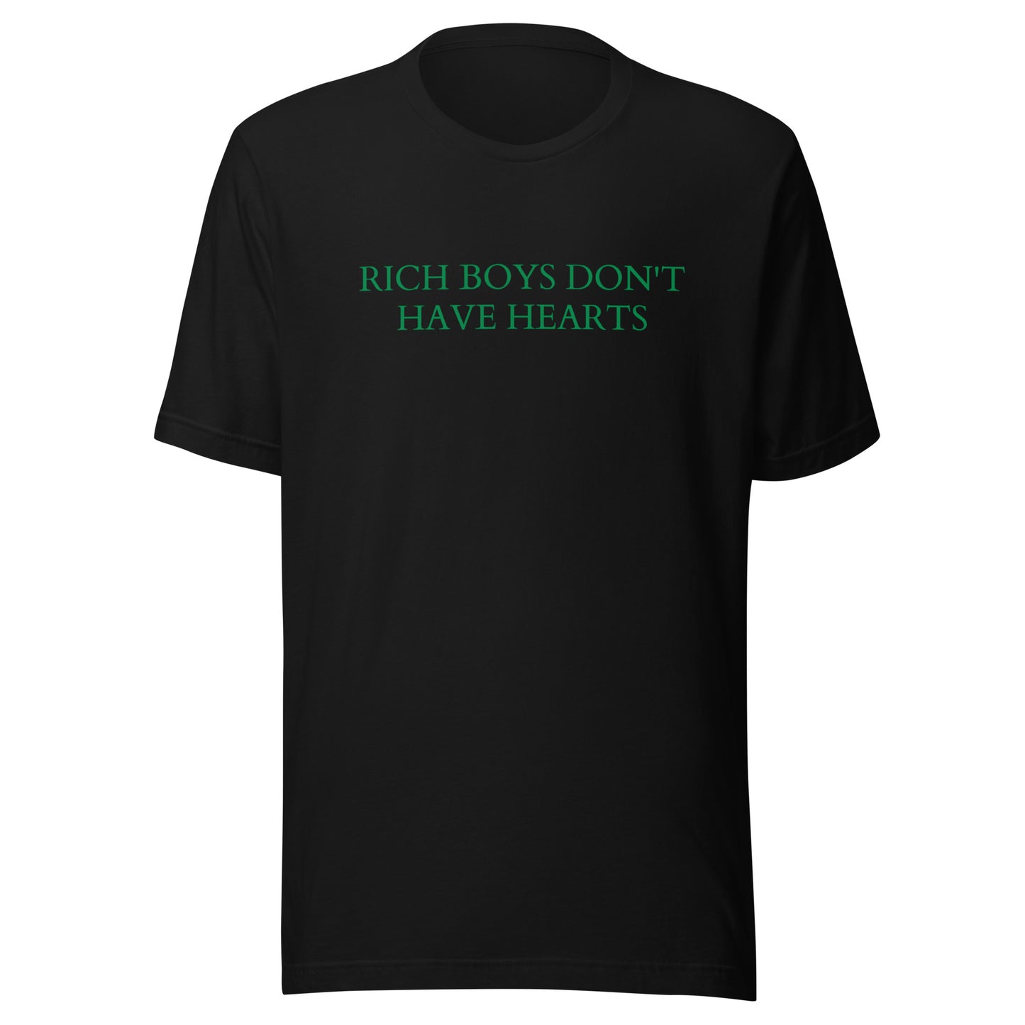 Rich Boys Don't Have Hearts- Tee