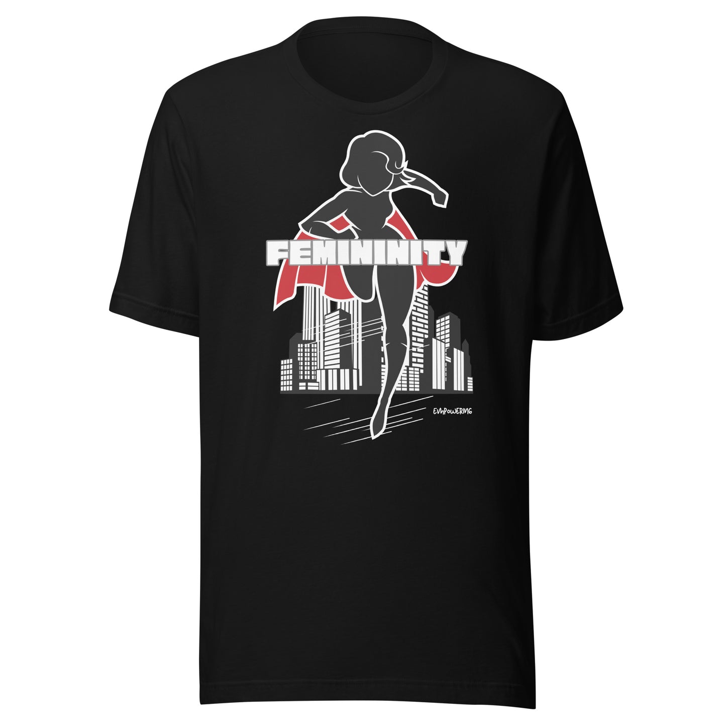 Femininity- Tee