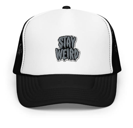 Stay Weird- Trucker Hat