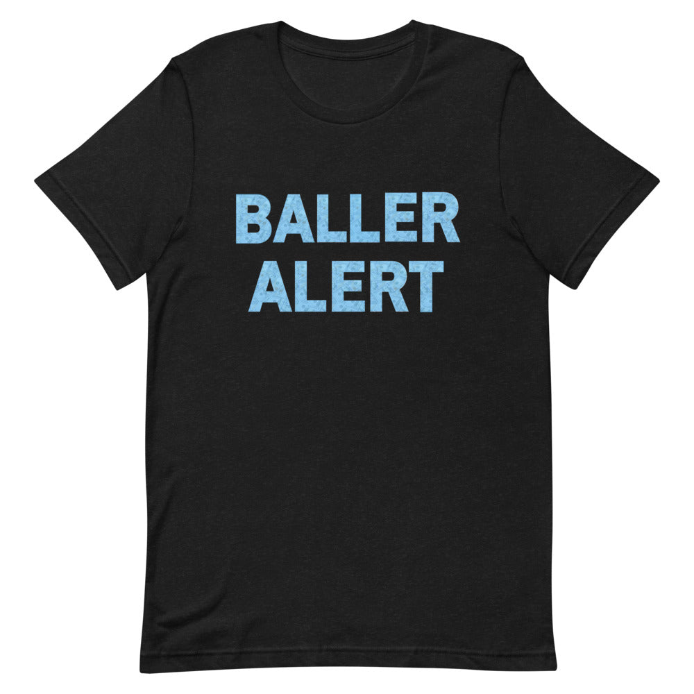 Baller Alert - Tee