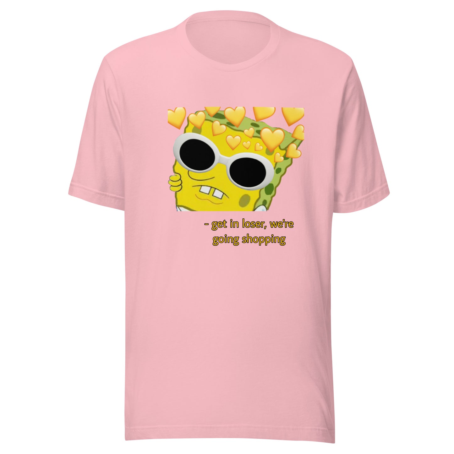 Get In Loser- Tee