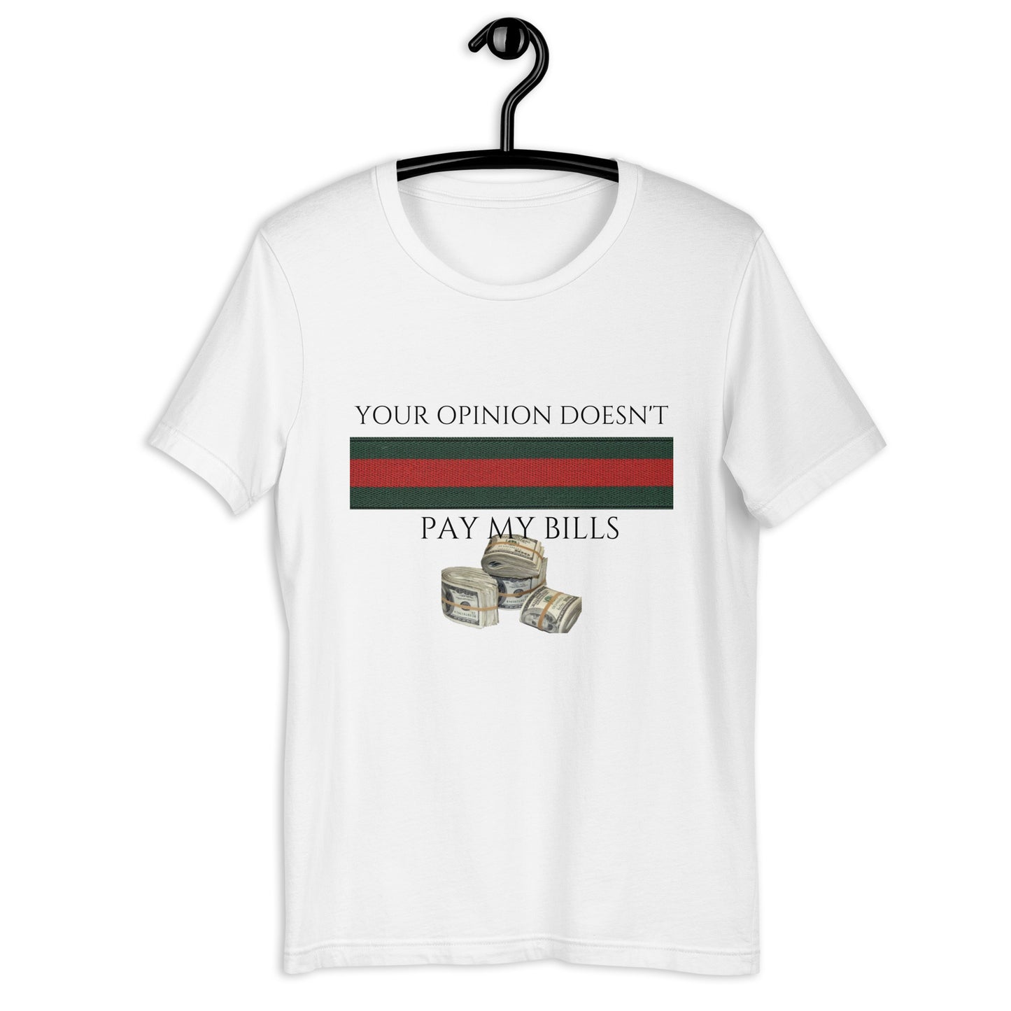 Your Opinion- Tee