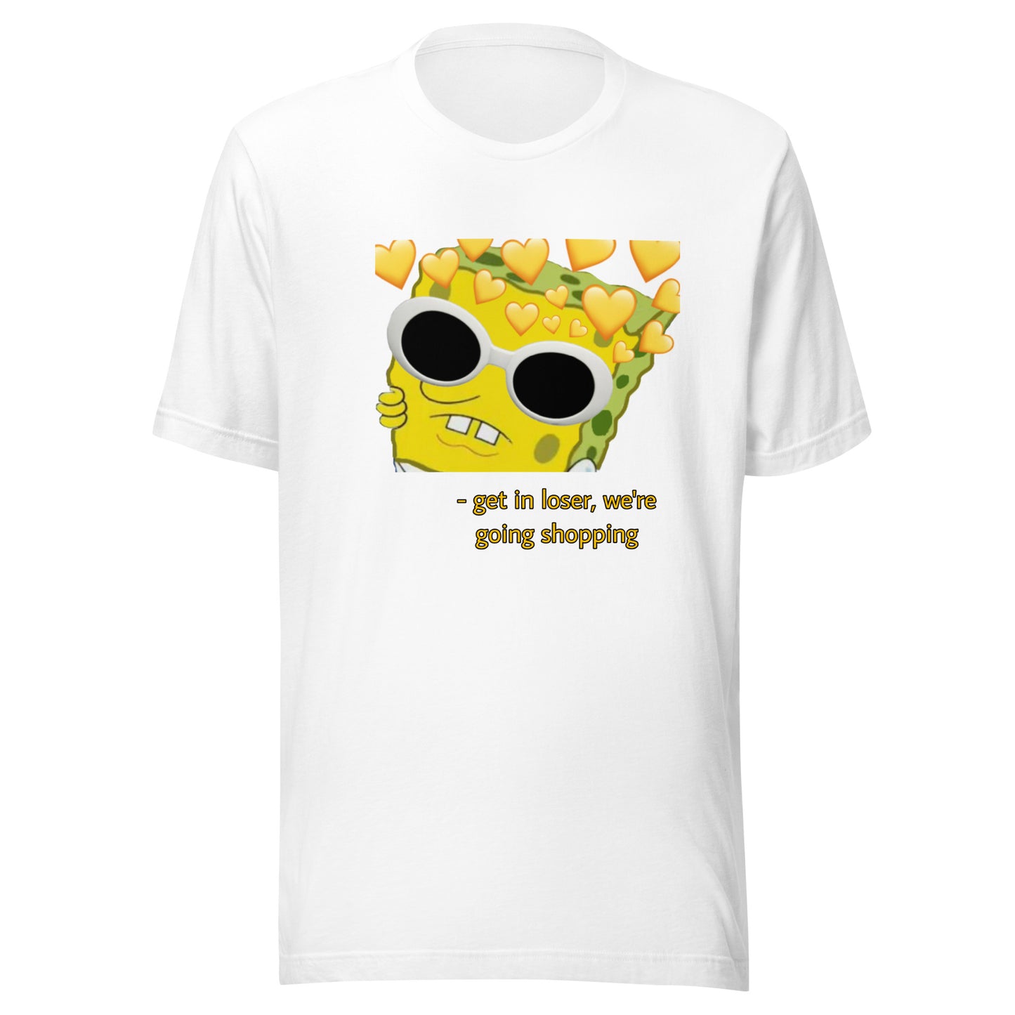 Get In Loser- Tee