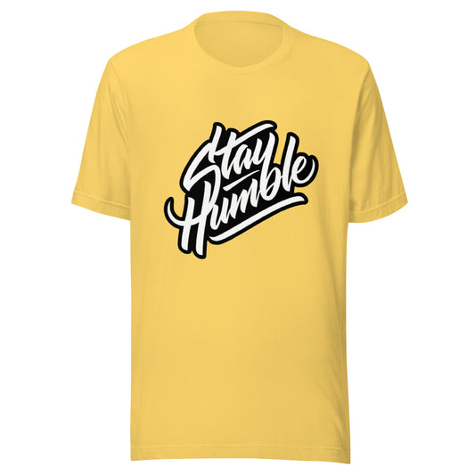 Stay Humble- Tee