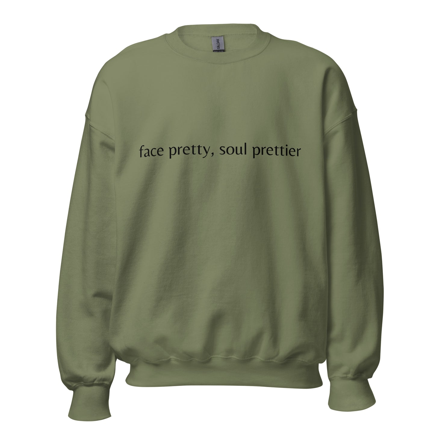 Prettier soul- Sweatshirt