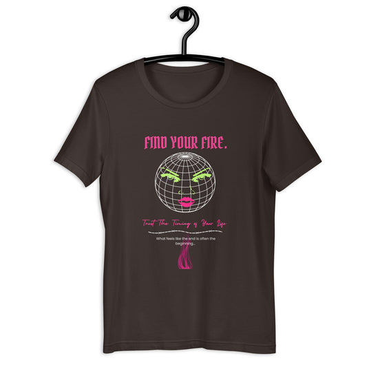 Find Your Fire- Tee