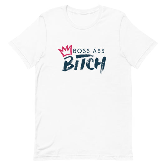 Boss Ass Bitch- Tee